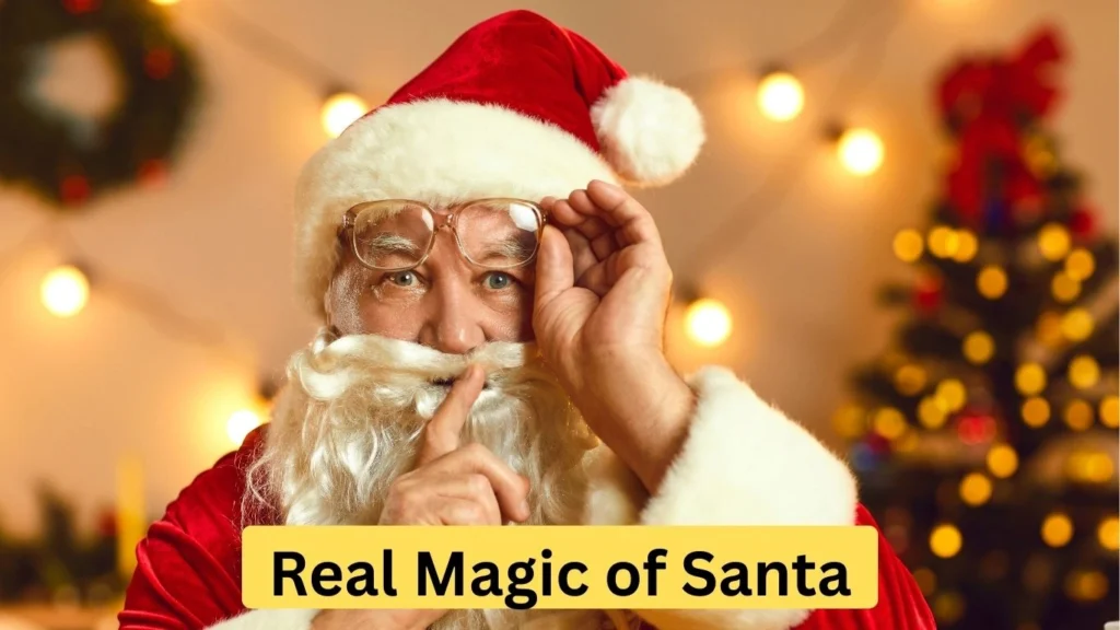Real Magic of Santa